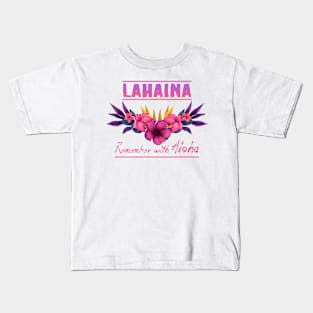 Lahaina Remember with Aloha Kids T-Shirt